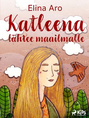 cover image of Katleena lähtee maailmalle